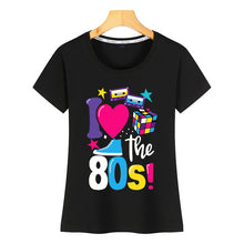 Load image into Gallery viewer, Tops T Shirt Women i love 80 nostalgic 1980 years O-Neck Vintage Short Female Tshirt